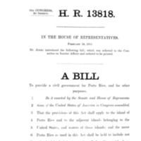 1914 Bill to Provide a Civil Government for Porto Rico, and for Other Purposes (H.R. 13818)