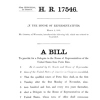 1903 Bill To Provide for A Delegate to the House of Representatives of the United States From Porto Rico (H.R. 17546)