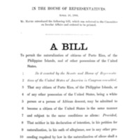 1906 Bill To Permit the Naturalization of Citizens of Porto Rico, of the Philippine Islands, and of Other Possessions of the United States (H.R. 18277)
