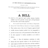 1906 Bill To Amend and Act Approved April Twelfth, Nineteen Hundred, Entitled &quot;An Act to Provide Revenue and a Civil Government for Porto Rico, and for Other Purposes&quot; (H.R. 12076)