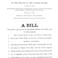 1900 Bill To Provide a Government for Porto Rico, and for Other Purposes [(S. 2264) (Senate Version of the 1900 Foraker Act)]